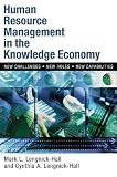 Human Resource Management in the Knowledge Economy: New Challenges, New Roles, New Capabilities