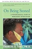 cover of On Being Stoned: A Psychological Study of Marijuana Intoxication