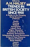 Trends in British society since 1900 : a guide to the changing social structure of Britain