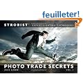 Strobist Photo Trade Secrets Volume 1: Expert Lighting Techniques