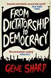 From dictatorship to democracy : a conceptual framework for liberation