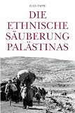 Die ethnische S�uberung Pal�stinas - Ilan Pappe