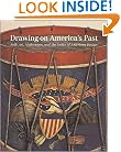 Drawing on America's Past: Folk Art, Modernism, and the Index of American Design