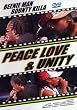 Peace Love and Unity