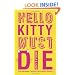 Hello Kitty Must Die