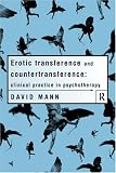 Erotic Transference and Countertransference