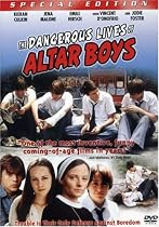 The Dangerous Lives of Altar Boys