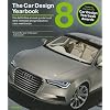 The Car Design Yearbook 8: The Definitive Annual Guide to All New Concept and Production Cards Worldwide