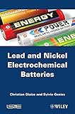 Lead and nickel electrochemical batteries