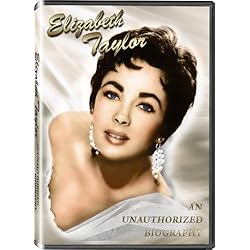 Elizabeth Taylor: An Unauthorized Biography
