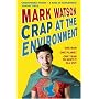 Crap at the Environment