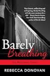 Barely Breathing (The Breathing Serie...