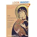 The Orthodox Church: An Introduction to Its History, Doctrine, and Spiritual Culture