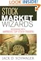 Stock Market Wizards: Interviews with America's Top Stock Traders