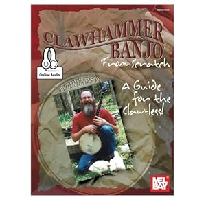Clawhammer Banjo from Scratch: A Guide for the Claw-less!