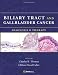 Biliary Tract and Gallbladder Cancer: Diagnosis & Therapy