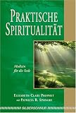 Produkt-Bild: Praktische Spiritualit&auml;t - Medizin f&uuml;r die Seele
