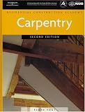 Residential Construction Academy: Carpentry - 141800183X