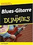 Blues-Gitarre f�r Dummies: Spielen Sie den Blues und jammen Sie los