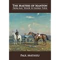 The Masters of Manton: From Alec Taylor to George Todd