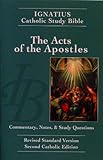 The Acts of the Apostles: Ignatius Catholic Study Bible