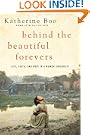 Behind the Beautiful Forevers: Life, death, and hope in a Mumbai undercity