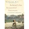 Behind the Beautiful Forevers: Life, death, and hope in a Mumbai undercity