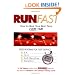 Run Fast: How to Beat Your Best Time--- Every Time