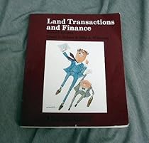Land Transactions and Finance (Black Letter Series)