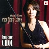 FRANZ LISZT: REFLECTIONS by Choi Yujin [Korean Imported] (2011)