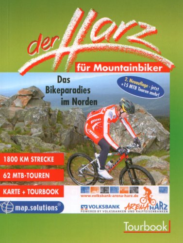 City Travel Guides Discounted  Bücher : Der Harz für Mountainbiker. Das Bikeparadies im Norden. 1800 km Strecke. 62 MTB-Touren: Das Bikeparadies im Norden. 1800 km Strecke. 62 MTB-Touren. Karte und Tourbook