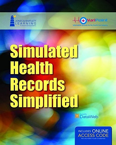 Simulated Health Records Simplified: Workbook and Online EHR Learning Portal