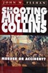 Shooting of Michael Collins: Murder o...