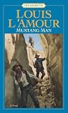  : Mustang Man: The Sacketts: A Novel