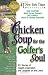 Chicken Soup for the Golfer's Soul