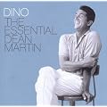 Dino: the Essential Dean Marti