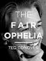 The Fair Ophelia