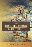 The Disintegrating Bloodline