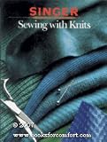 Singer Sewing with Knits (Singer Sewing Reference Library)
