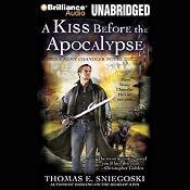 A Kiss Before the Apocalypse: A Remy Chandler Novel, Book 1 | [Thomas E. Sniegoski]