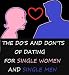 Books : THE DO'S AND DON'TS OF DATING FOR SINGLE WOMEN AND SINGLE MEN