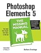 Photoshop Elements 5: The Missing Manual