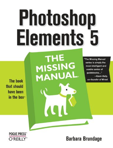 Photoshop Elements 5: The Missing Manual