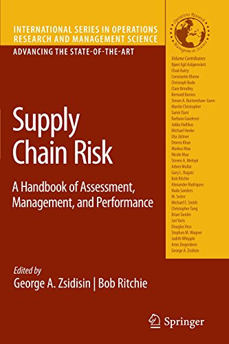 Supply Chain Risk: A Handbook of Assessment, Management, and Performance (International Series in Operations Research & Management Science)
