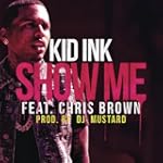 Show Me [Explicit]