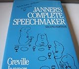 Janner's complete speechmaker : including compendium of draft speeches and retellable tales