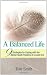 Search : A Balanced Life: Nine Strategies for Coping with the Mental Health Problems of a Loved One