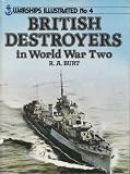 British Destroyers in World War Two - Warships Illustrated No. 4