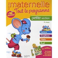 Tout le programme maternelle petite section : 3-4 ans