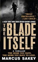 The Blade Itself: A Novel